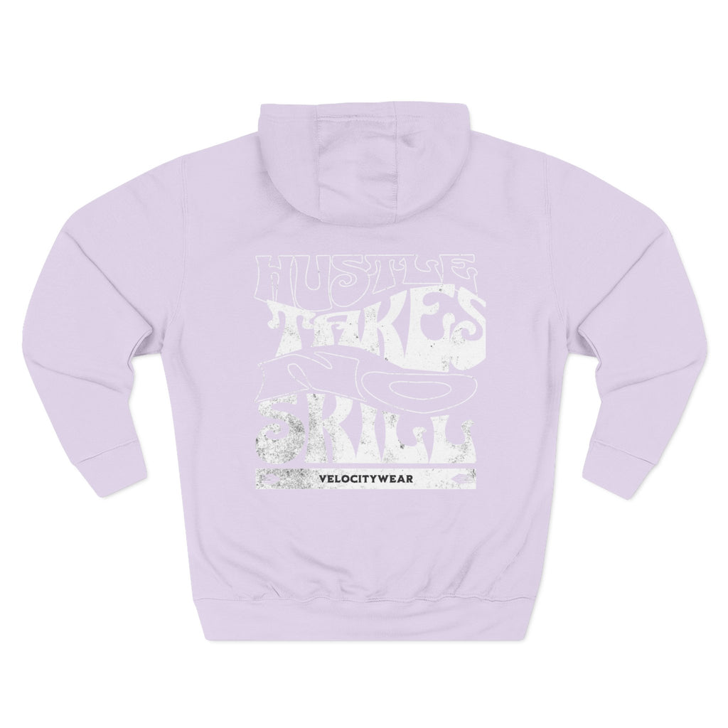 Hustle Takes No Skill Hoodie
